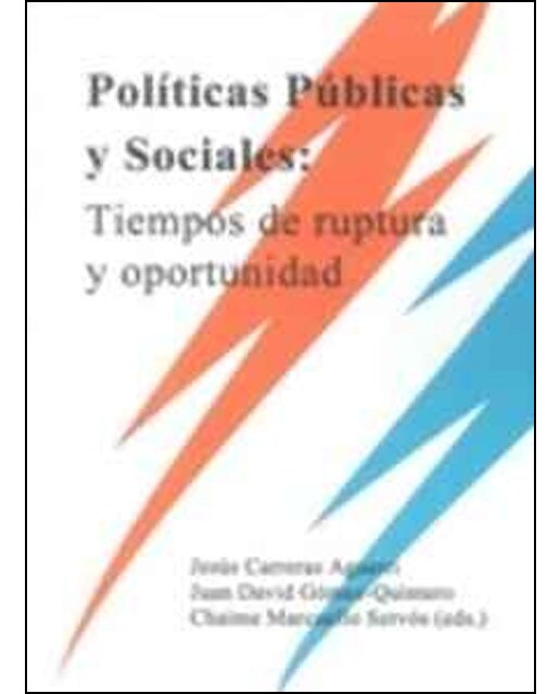 Políticas públicas y sociales: Tiempos de ruptura y oportunidad (Capa mole) 1