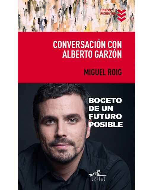 Imagem 0 de Conversación con Alberto Garzón (Capa mole)