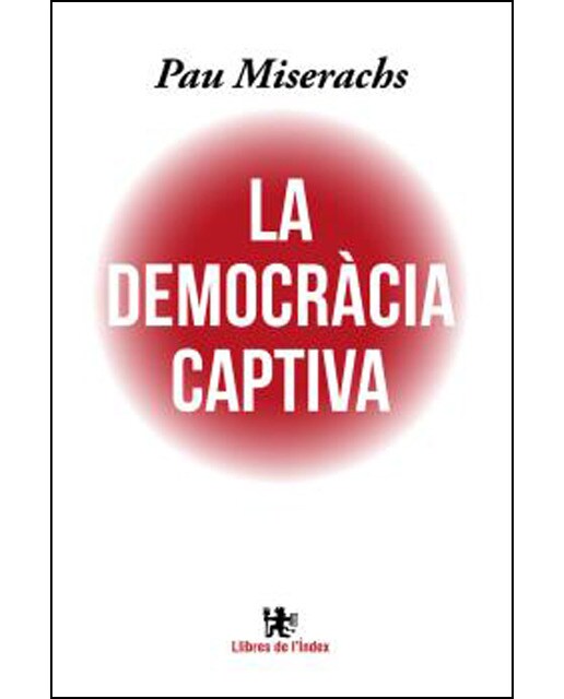 La democràcia captiva