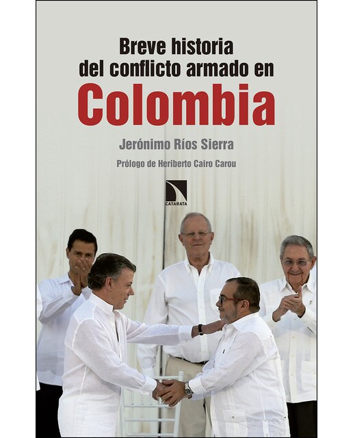 Breve Historia Del Conflicto Armado En Colombia 1