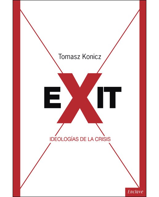 Exit: Ideologías de la crisis (Tapa blanda) 1