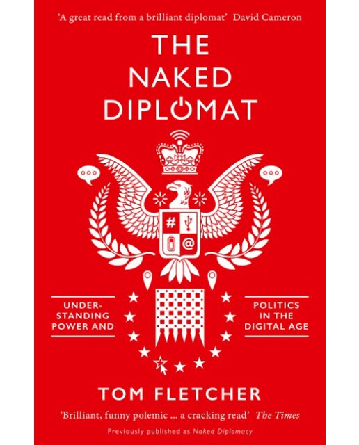 Naked Diplomacy: Power And Statecraft In The Digit 1