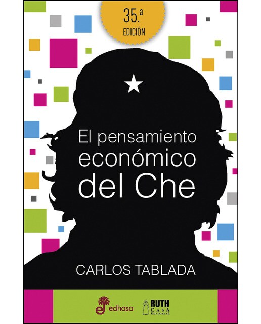 El pensamiento econ¢mico del che(Tapa blanda) 1