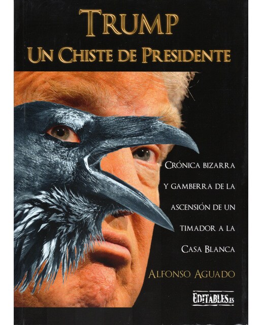 Trump. Un Chiste De Presidente 1