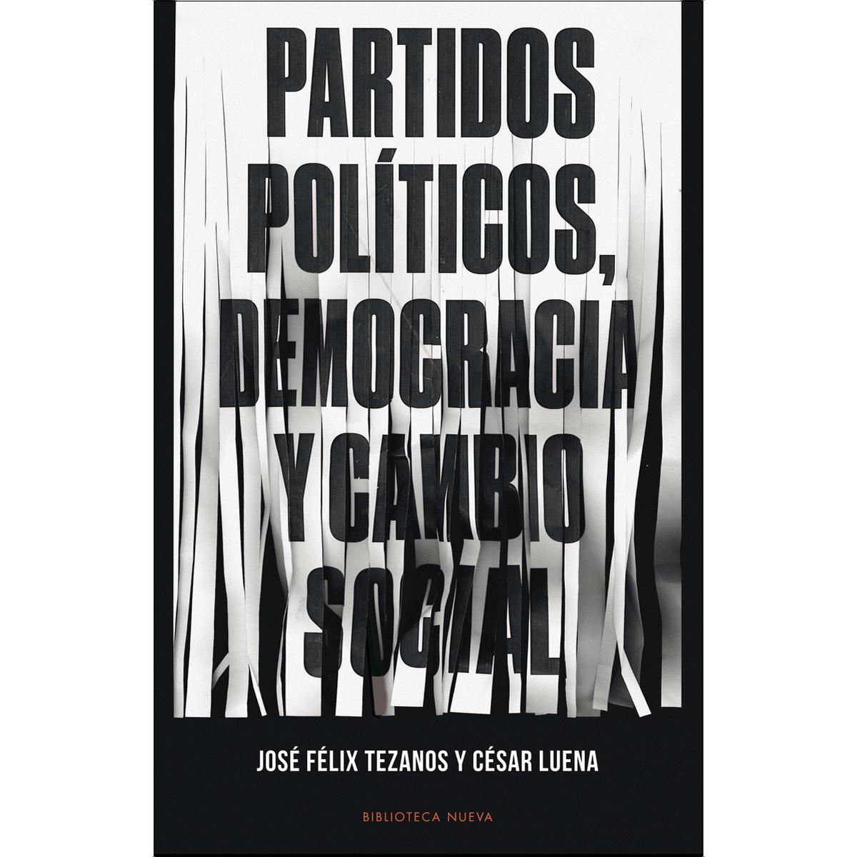 Partidos políticos, democracia y cambio social. (Capa mole com abas) 1