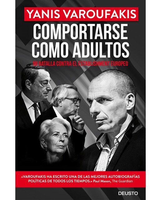Comportarse como adultos: Mi batalla contra el establishment europeo (Capa mole com abas) 1