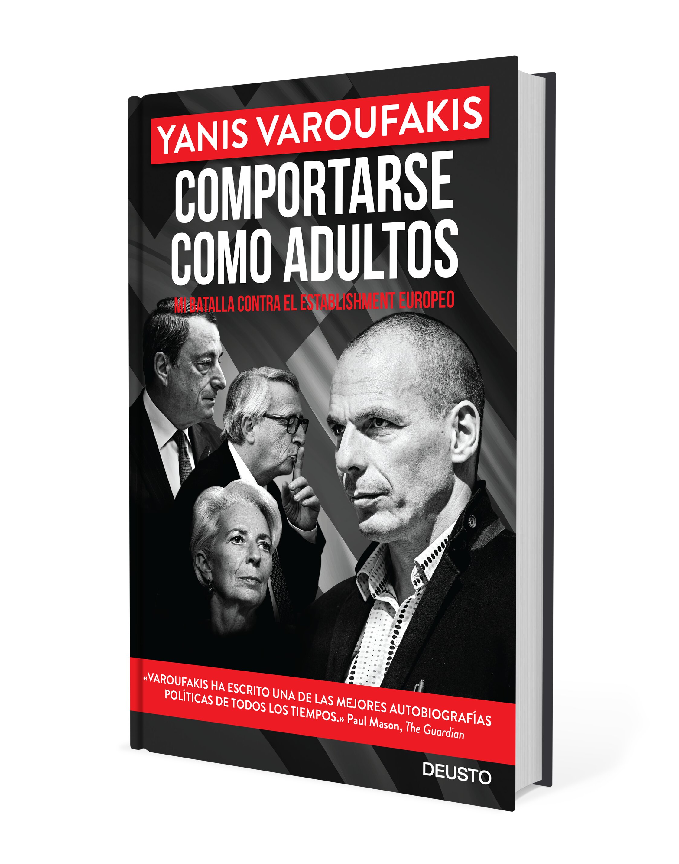 Comportarse como adultos: Mi batalla contra el establishment europeo (Capa mole com abas) 2