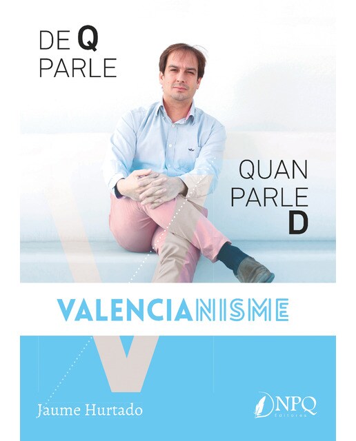 De q parle quan parle de valencianisme