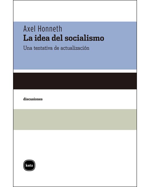 La idea del socialismo: Una tentativa de actualización(Tapa blanda) 1