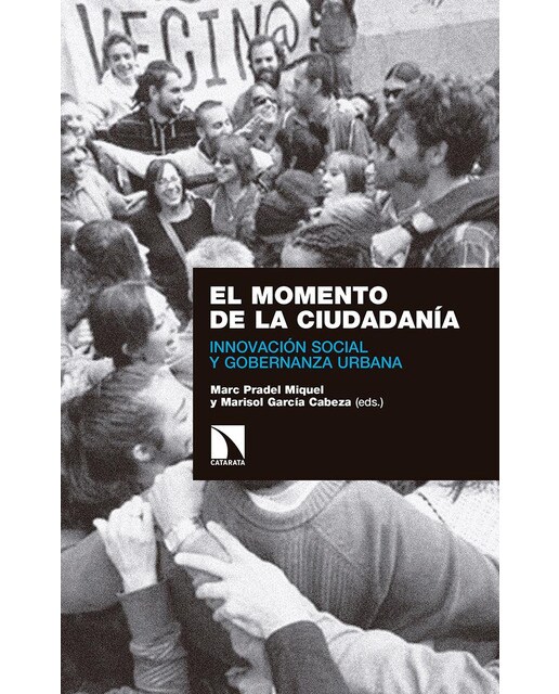 El Momento De La Ciudadanía: Innovación Social Y Gobernanza Urbana 1