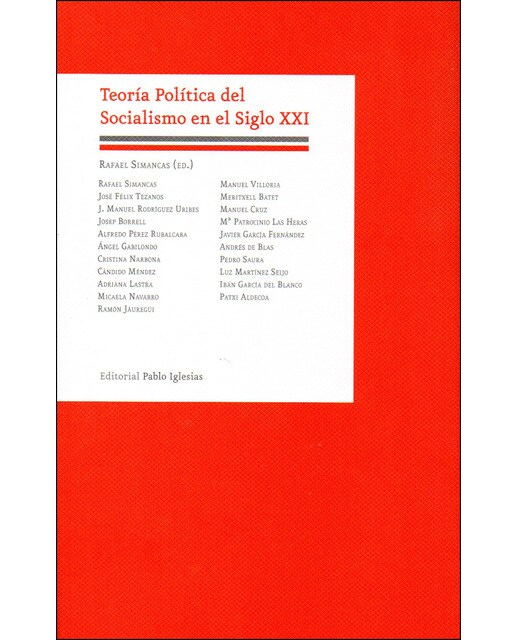 Teoría política del socialismo en el siglo xxi
