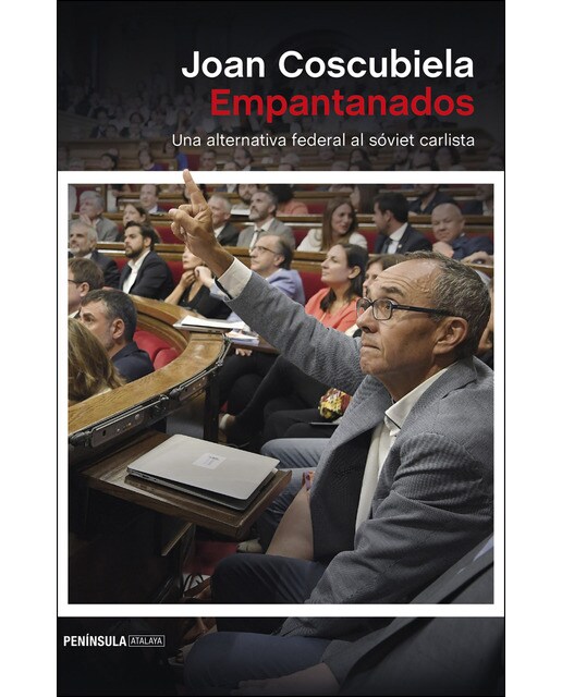 Imagen 0 de Empantanados: Una alternativa federal al sóviet carlista  (Tapa blanda con solapas)
