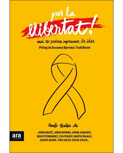 Per La Llibertat: Mai Podrán Empresonar Les Idees 1