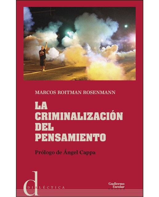 La criminalización del pensamiento(Tapa blanda) 1