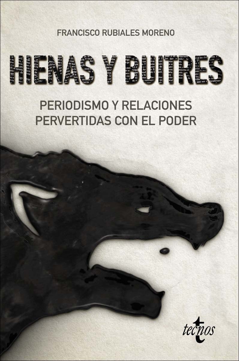 Hienas y buitres: Periodismo y relaciones pervertidas con el poder (Capa mole com abas) 1