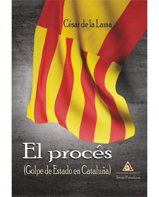 Imagem 0 de El Procés. Golpe De Estado En Cataluña