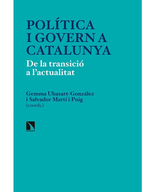 Política I Govern A Catalunya: De La Transició A L'Actualitat 1