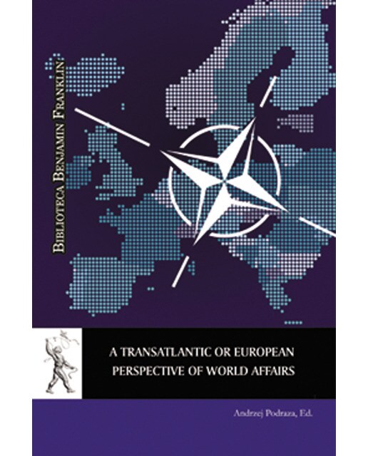 A transatlantic or european perspective of world affairs(Tapa blanda) 1