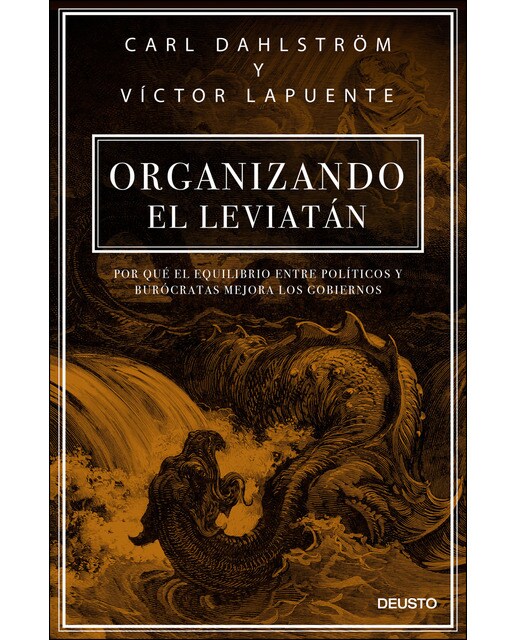 Organizando el Leviatán: Por qué el equilibrio entre políticos y burócratas mejora los gobiernos (Capa mole com abas) 1