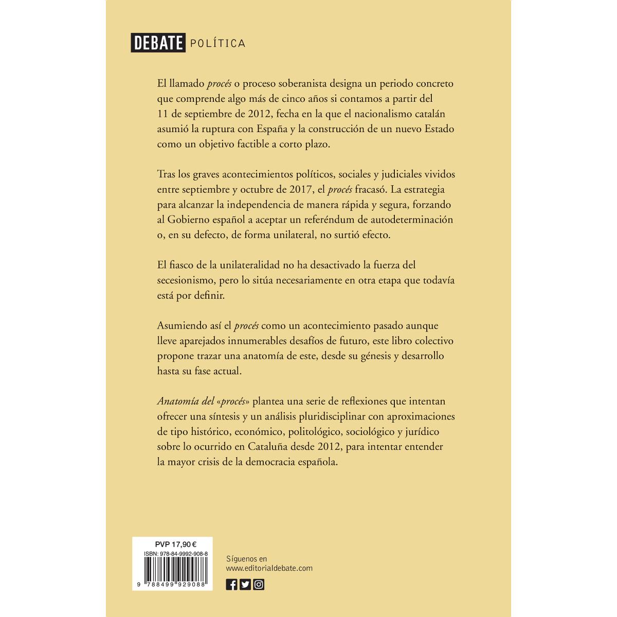 Anatomía del procés: Claves de la mayor crisis de la democracia española(Tapa blanda) 2