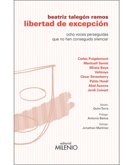 Imagen 0 de Libertad de excepción: Ocho voces perseguidas que no han logrado silenciar (Tapa blanda)