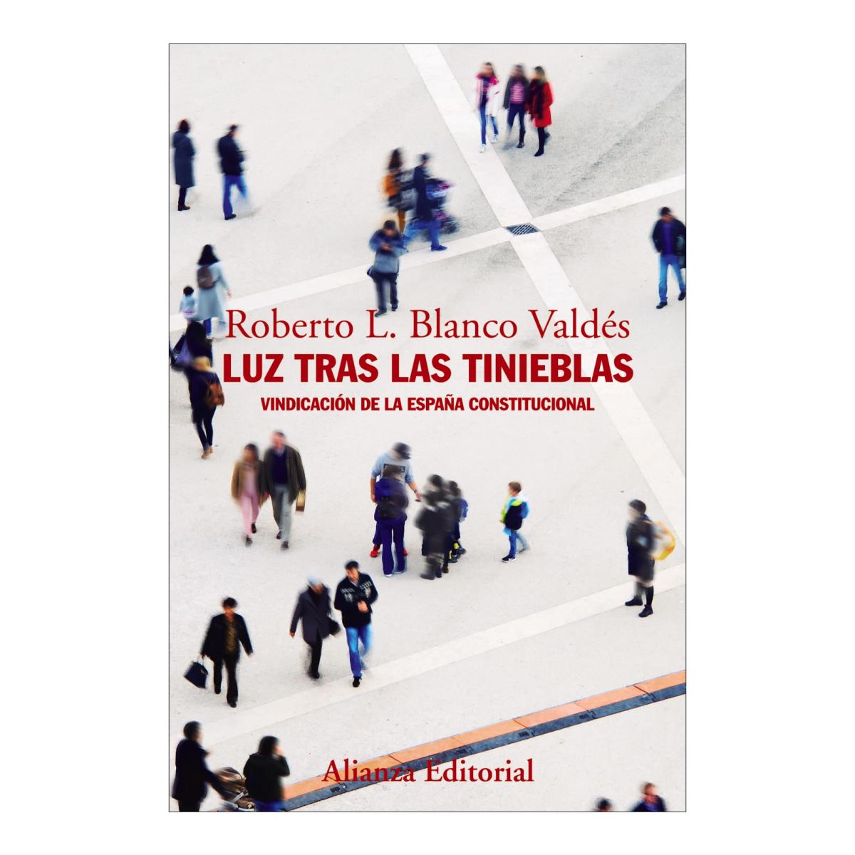 Luz tras las tinieblas: Vindicación de la España constitucional (Capa mole com abas) 1