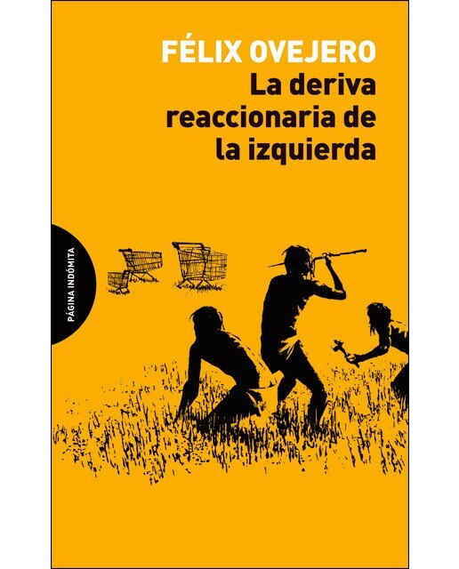 La Deriva Reaccionaria De La Izquierda 1