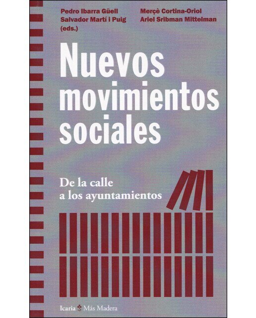 Nuevos Movimientos Sociales: De La Calle A Los Ayuntamientos 1