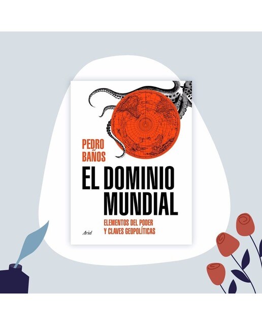 El dominio mundial: Elementos del poder y claves geopolíticas(Tapa dura) 3