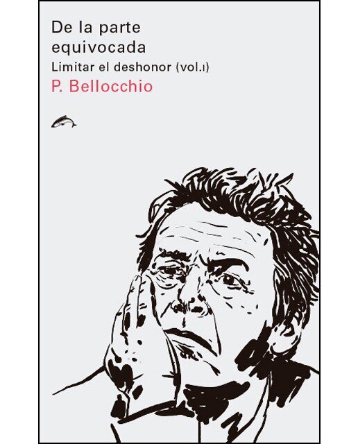 Imagen 0 de De la parte equivocada: limitar el deshonor (vol. I)