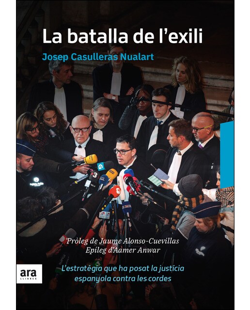 La Batalla De L'Exili: L'Estratègia Que Ha Posat La Justícia Espanyola Sota Les Cordes 1