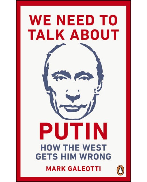 We Need To Talk About Putin 1