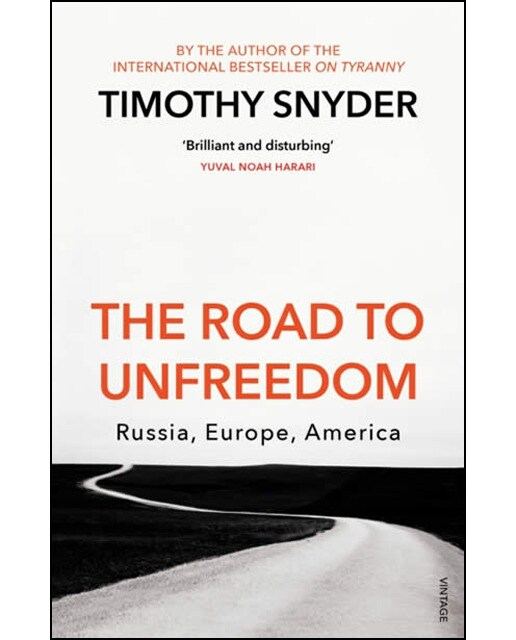 The Road To Unfreedom 1