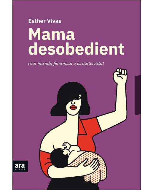 Mama Desobedient 1