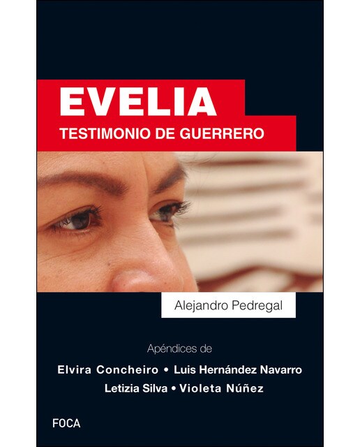 Evelia: Testimonio De Guerrero 1
