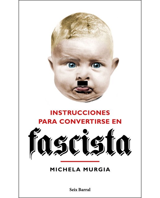 Instrucciones para convertirse en fascista (Capa mole com abas) 1