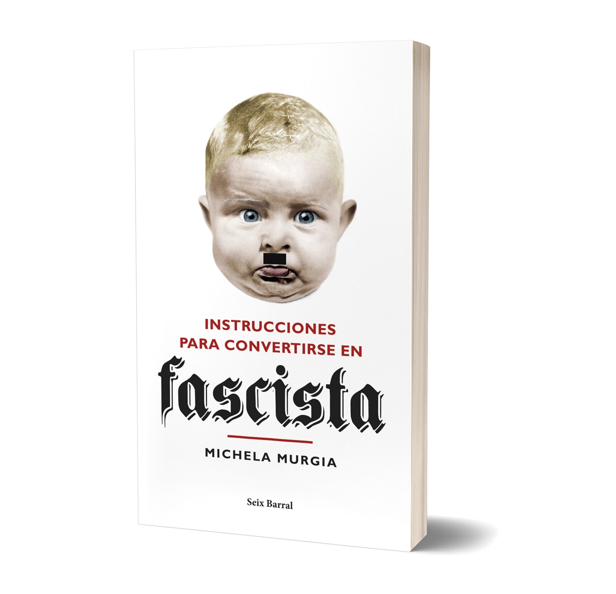 Instrucciones para convertirse en fascista (Capa mole com abas) 2