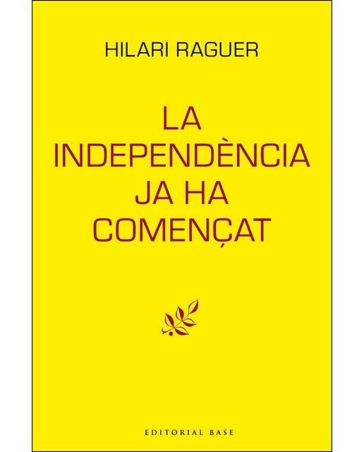 La Independència Ja Ha Començat 1