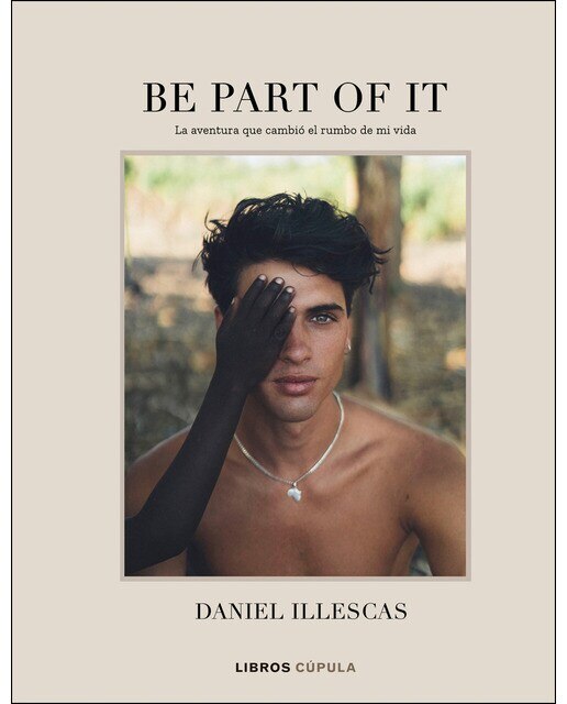 Be part of it: La aventura quer cambió el rumbo de mi vida(Tapa dura) 1