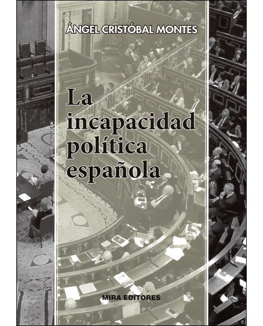La Incapacidad Política Española 1