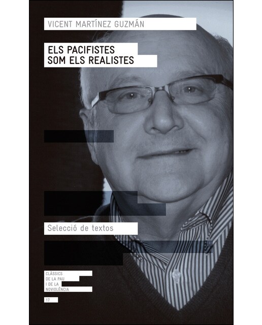 Els pacifistes som els realistes: Selecció de textos(Tapa blanda) 1