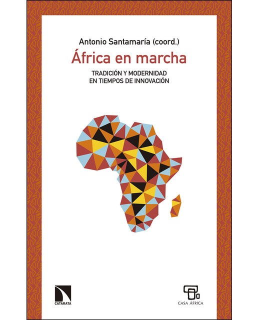 África en marcha: Tradición y modernidad en tiempos de innovación(Tapa blanda) 1
