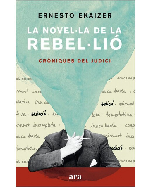 La novel·la de la rebel·lió: Cròniques del judici(Tapa blanda) 1