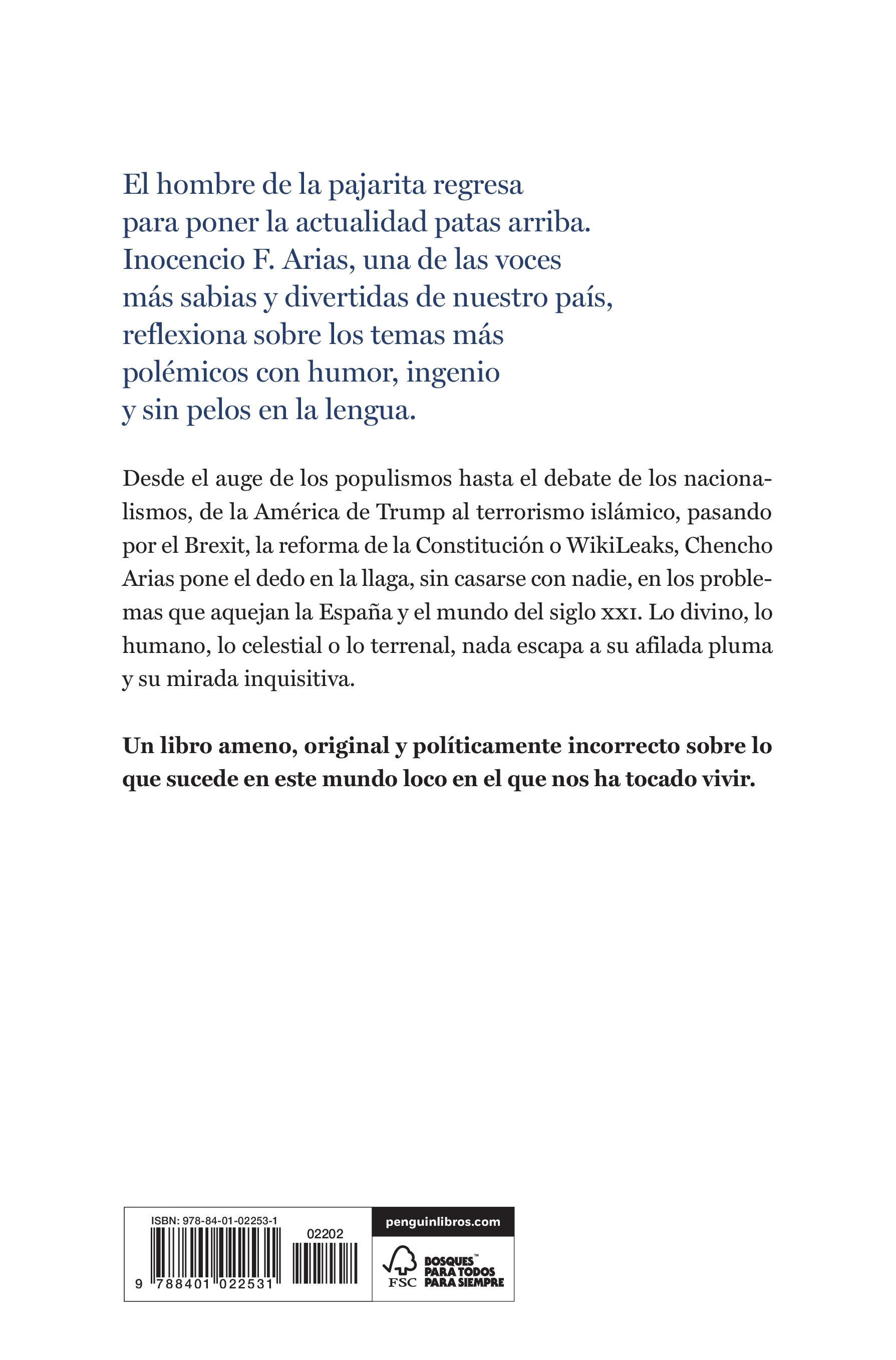 Con pajarita y sin tapujos: De la superioridad moral de la izquierda a las ocurrencias de Trump y el problema nacional  (Tapa blanda) 2