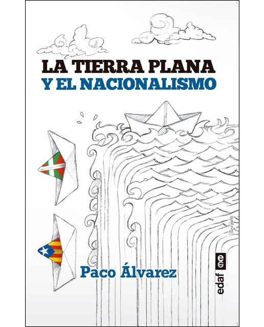 Imagen 0 de La tierra plana y el nacionalismo (Tapa blanda)