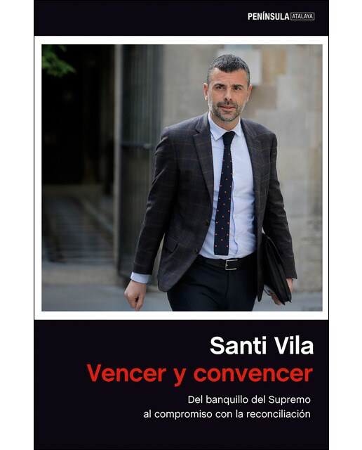 Vencer y convencer: Del banquillo del Supremo al compromiso con la reconciliación (Capa mole com abas) 1