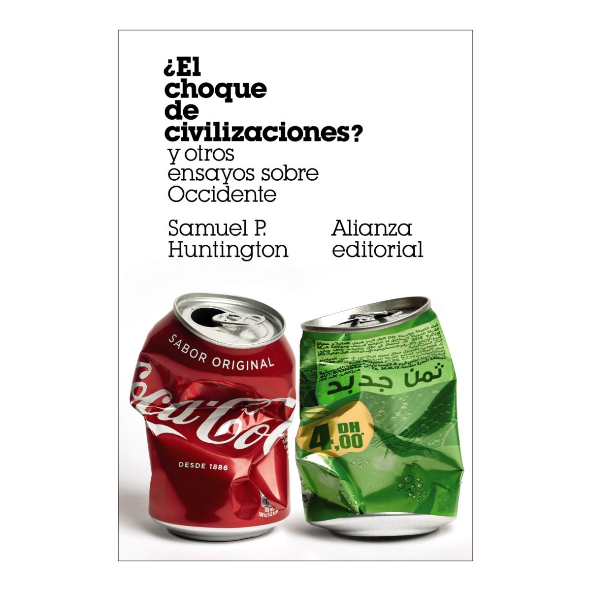 Imagem 0 de ¿El choque de civilizaciones? y otros ensayos sobre Occidente (Capa mole)