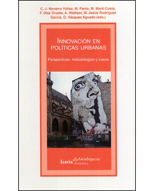 Innovación en políticas urbanas: Perspectivas, metodologias y casos(Tapa blanda) 1