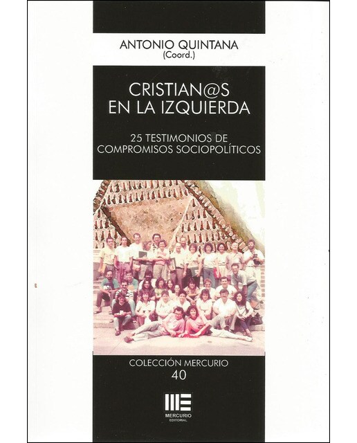 Cristianos en la izquierda. 25 testimonios de comp 1
