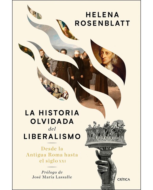 La historia olvidada del liberalismo: Desde la antigua Roma hasta el siglo XXI (Capa dura) 1